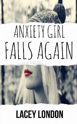 [Sadie Valentine 02] • Anxiety Girl Falls Again